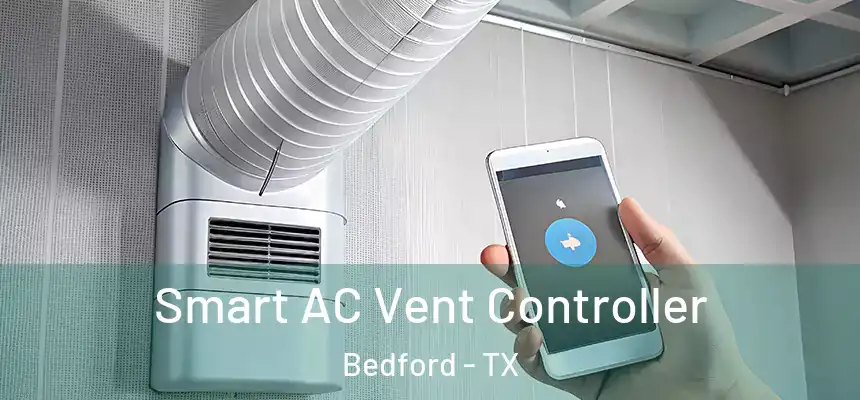 Smart AC Vent Controller Bedford - TX
